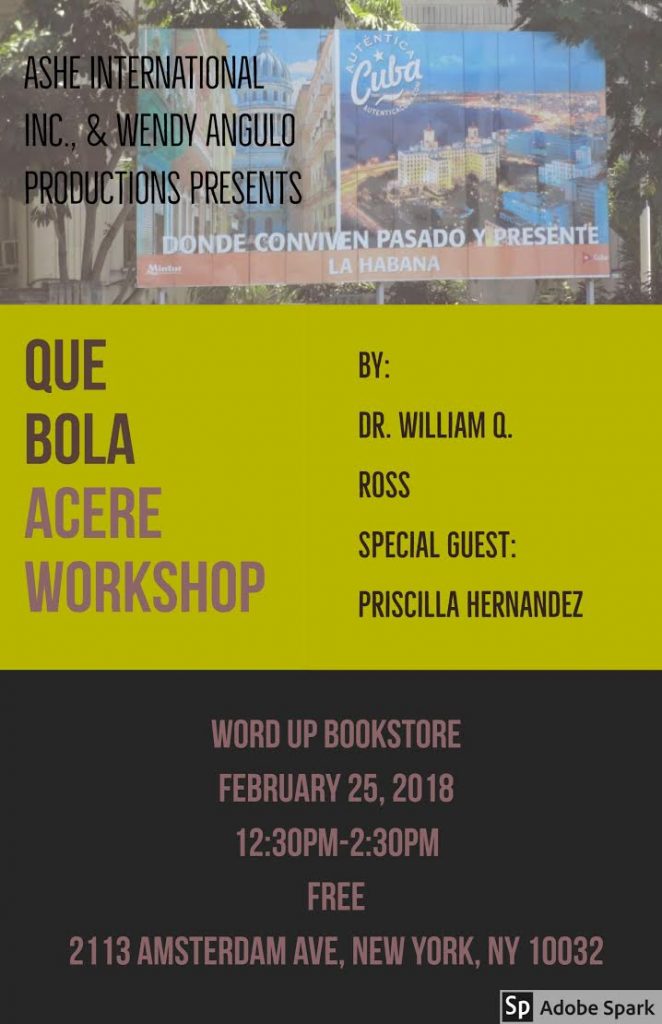 NYC Event: Que Bola Acere? (The Workshop)